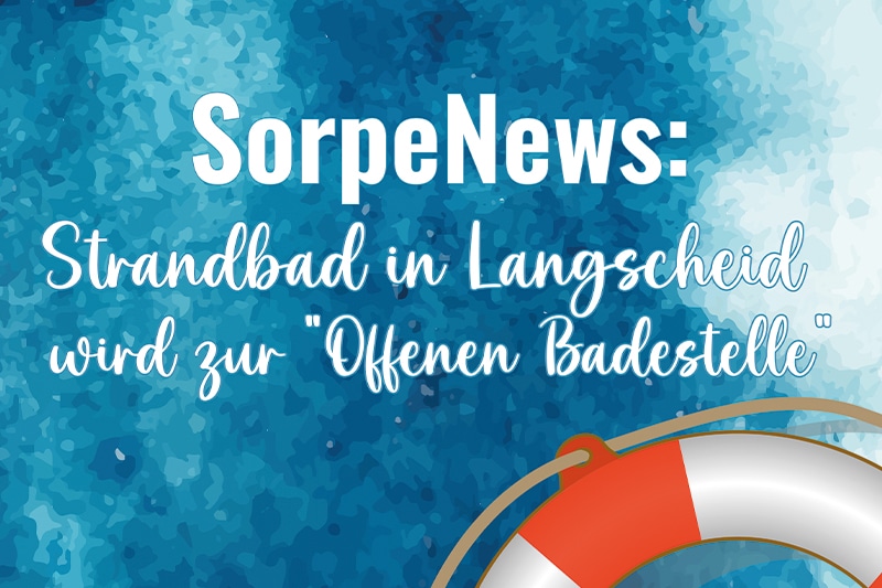 Strandbad Langscheid wird offene Badestelle